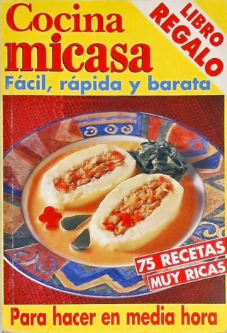 Cocina Micasa - Fácil, Rápida y Barata