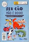 Seu Cão Não É Doido - Seu Gato Não É Doido