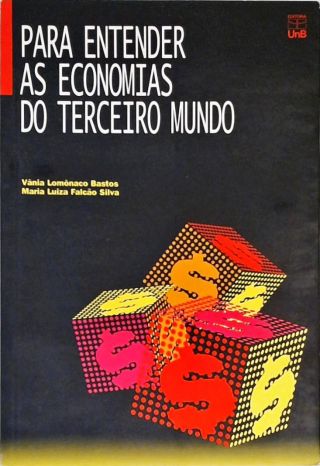 Para Entender as Economias do Terceiro Mundo