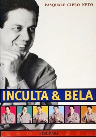 Inculta E Bela