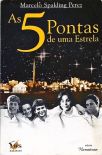 As 5 Pontas De Uma Estrela