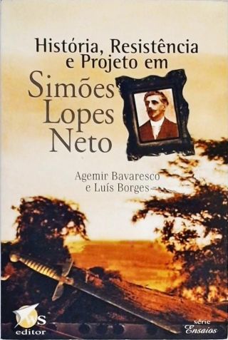 História, Resistência E Projeto Em Simões Lopes Neto