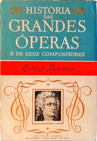 História das Grandes Óperas e de seus Compositores (Volume II)