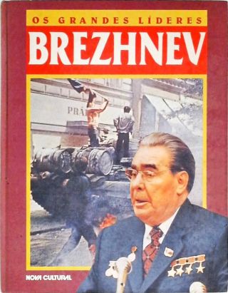 Os Grandes Líderes - Brezhnev