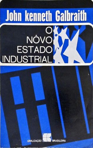 O Nôvo Estado Industrial