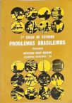 1° Ciclo de Estudos Problemas Brasileiros
