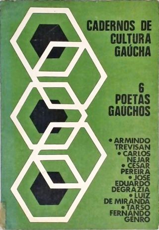 Cadernos de Cultura Gaúcha - 6 Poetas Gaúchos