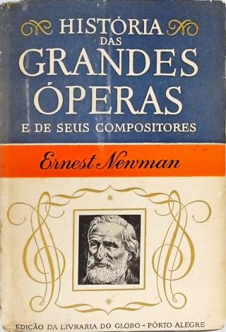 História das Grandes Óperas E de Seus Compositores - Vol. 3