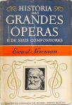 História das Grandes Óperas E de Seus Compositores - Vol. 3