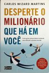 Desperte O Milionário Que Há Em Você