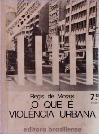 O Que é Violência Urbana?