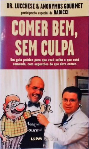 Comer Bem, Sem Culpa