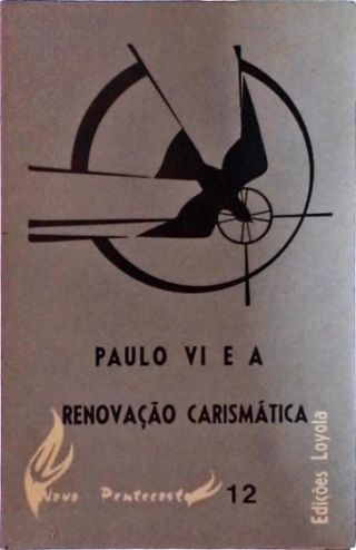 Paulo Vi E A Renovação Carismática