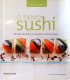 O novo sushi