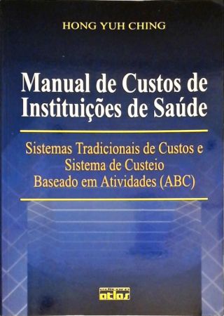 Manual De Custos De Instituições De Saúde