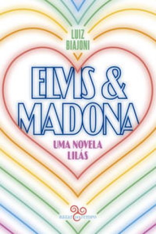 Elvis & Madona