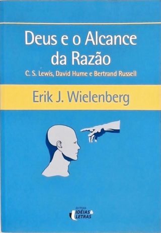 Deus E O Alcance Da Razão