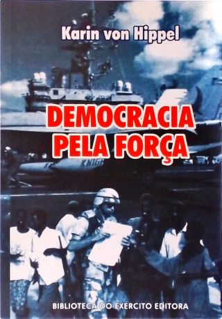 Democracia Pela Força