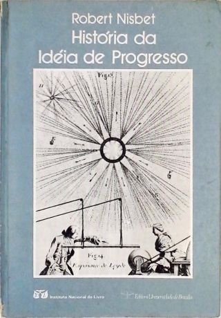 História Da Idéia De Progresso