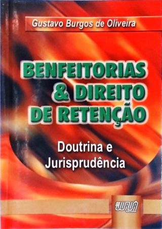 Benfeitorias e Direito de Retenção