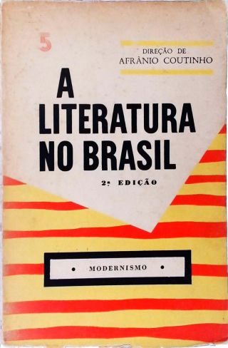 A Literatura No Brasil Vol 5