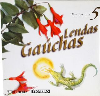 Lendas Gaúchas - Vol. 5