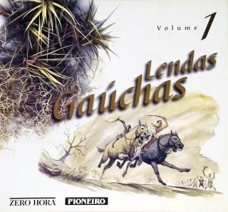 Lendas Gaúchas - Vol. 1