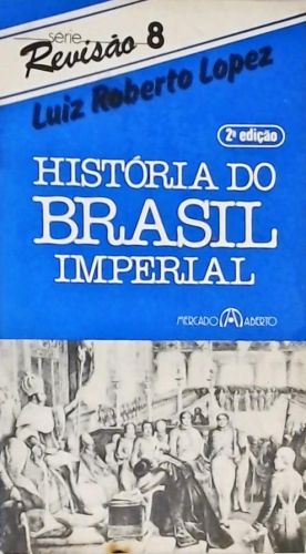 História do Brasil Imperial