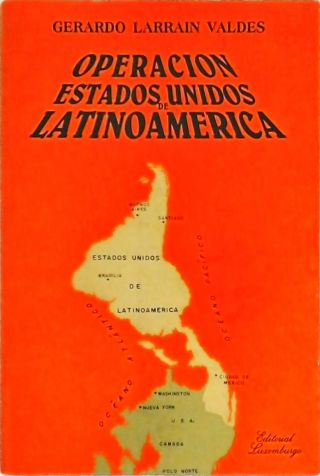 Operacion Estados Unidos De Latinoamerica
