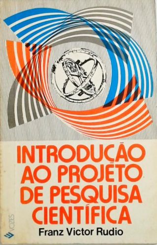 Introdução ao Projeto de Pesquisa Científica