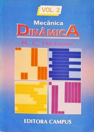 Mecânica - Dinâmica - Vol. 2 