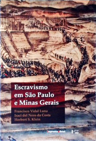 Escravismo em São Paulo e Minas Gerais