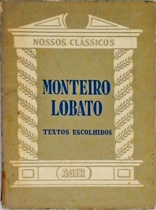 Nossos Clássicos - Monteiro Lobato