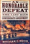 Honorable Defeat: The Last Days of the Confederate Government