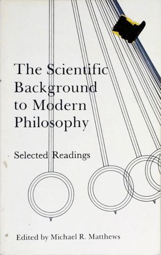 The Scientific Background to Modern Philosophy