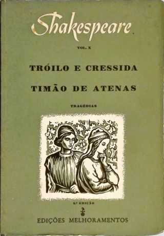 Tróilo E Cressida - Timão De Atenas
