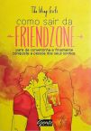 Como Sair Da Friendzone