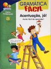 Gramática Fácil - Acentuação, Já!