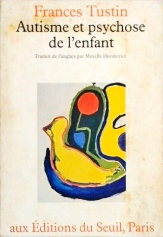 Autisme Et Psychose De Lenfant