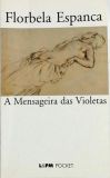 A Mensageira Das Violetas