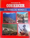 Conhecer - Os Países do Mundo - Vol. 1