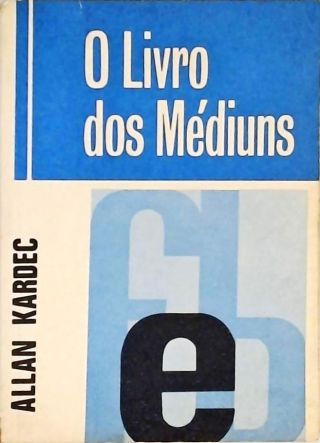 O Livro dos Médiuns