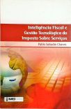 Inteligência Fiscal E Gestão Tecnológica Do Imposto Sobre Serviços