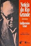 Notícia Do Rio Grande - Literatura