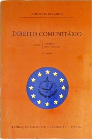 Direito Comunitário - Vol. 1