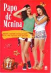 Papo De Menina