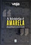 Veja - A História É Amarela