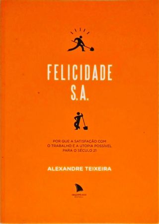 Felicidade S. A