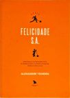 Felicidade S. A