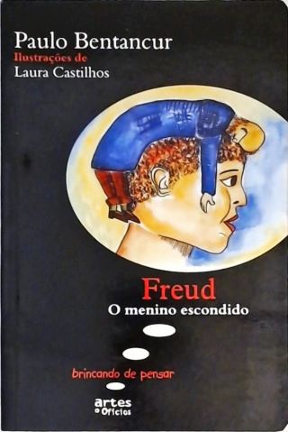 Freud, O Menino Escondido